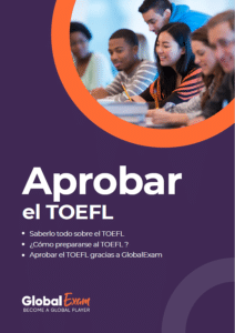 Aproba el TOEFL IBT con nuestro ebook !